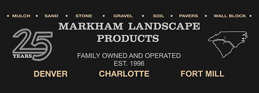25 years - MARKHAM Landscape Products